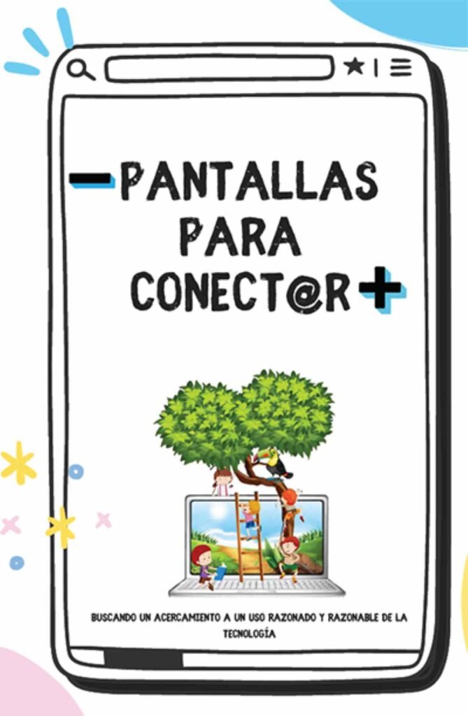 Menos pantallas para conectar más